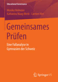 Gemeinsames Prüfen : Eine Fallanalyse in Gymnasien der Schweiz (Educational Governance)