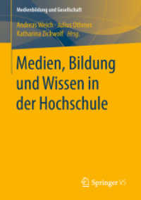 Medien, Bildung und Wissen in der Hochschule (Medienbildung und Gesellschaft)