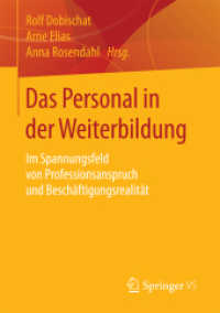 Das Personal in der Weiterbildung : Im Spannungsfeld von Professionsanspruch und Beschäftigungsrealität