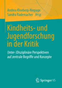 Kindheits- und Jugendforschung in der Kritik : (Inter-)Disziplinäre Perspektiven auf zentrale Begriffe und Konzepte