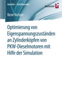 Optimierung von Eigenspannungszuständen an Zylinderköpfen von PKW-Dieselmotoren mit Hilfe der Simulation (Autouni - Schriftenreihe)