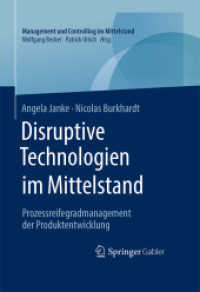 Disruptive Technologien im Mittelstand : Prozessreifegradmanagement der Produktentwicklung (Management und Controlling im Mittelstand)