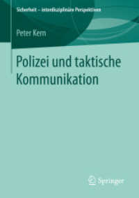 Polizei und taktische Kommunikation (Sicherheit - interdisziplinäre Perspektiven)