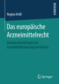 Das europäische Arzneimittelrecht : Zentrale Rechtsfragen des Arzneimittelzulassungsverfahrens