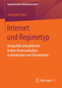 Internet und Regimetyp : Netzpolitik und politische Online-Kommunikation in Autokratien und Demokratien (Vergleichende Politikwissenschaft)
