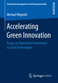 Accelerating Green Innovation : Essays on Alternative Investments in Clean Technologies (Innovationsmanagement und Entrepreneurship)