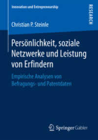Persönlichkeit, soziale Netzwerke und Leistung von Erfindern : Empirische Analysen von Befragungs- und Patentdaten (Innovation und Entrepreneurship)