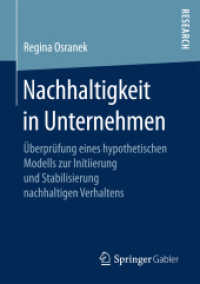 Nachhaltigkeit in Unternehmen : Überprüfung eines hypothetischen Modells zur Initiierung und Stabilisierung nachhaltigen Verhaltens