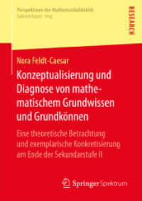 Konzeptualisierung und Diagnose von mathematischem Grundwissen und Grundkönnen : Eine theoretische Betrachtung und exemplarische Konkretisierung am Ende der Sekundarstufe II (Perspektiven der Mathematikdidaktik)