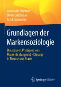 Grundlagen der Markensoziologie : Die sozialen Prinzipien von Markenbildung und -führung in Theorie und Praxis