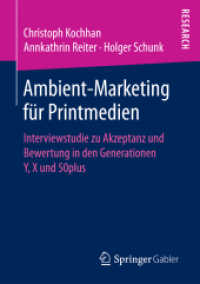 Ambient-Marketing für Printmedien : Interviewstudie zu Akzeptanz und Bewertung in den Generationen Y, X und 50plus