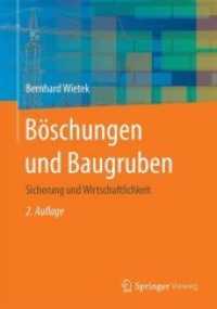 Böschungen und Baugruben : Sicherung und Wirtschaftlichkeit