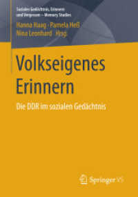 Volkseigenes Erinnern : Die DDR im sozialen Gedächtnis (Soziales Gedächtnis, Erinnern und Vergessen - Memory Studies)
