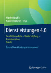 Dienstleistungen 4.0 : Geschäftsmodelle - Wertschöpfung - Transformation. Band 2. Forum Dienstleistungsmanagement (Forum Dienstleistungsmanagement)