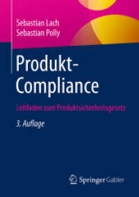 Produkt-Compliance : Leitfaden zum Produktsicherheitsgesetz （3RD）