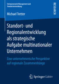 Standort- und Regionalentwicklung als strategische Aufgabe multinationaler Unternehmen : Eine unternehmerische Perspektive auf regionale Zusammenhänge (Entrepreneurial Management und Standortentwicklung)
