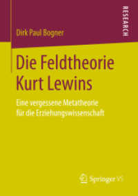 Die Feldtheorie Kurt Lewins : Eine vergessene Metatheorie für die Erziehungswissenschaft