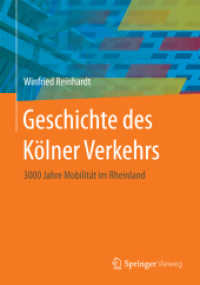 Geschichte des Kölner Verkehrs : 3000 Jahre Mobilität im Rheinland
