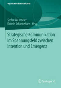 Strategische Kommunikation im Spannungsfeld zwischen Intention und Emergenz (Organisationskommunikation)