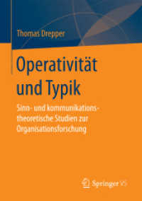 Operativität und Typik : Sinn- und kommunikationstheoretische Studien zur Organisationsforschung