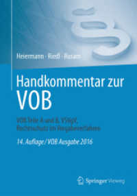 Handkommentar zur VOB : VOB Teile A und B, VSVgV,  Rechtsschutz im Vergabeverfahren （14. Aufl. 2017. xxviii, 2621 S. XXVIII, 2621 S. 240 mm）