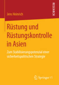 Rüstung und Rüstungskontrolle in Asien : Zum Stabilisierungspotenzial einer sicherheitspolitischen Strategie