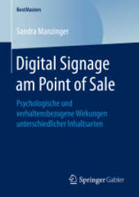 Digital Signage am Point of Sale : Psychologische und verhaltensbezogene Wirkungen unterschiedlicher Inhaltsarten (Bestmasters)