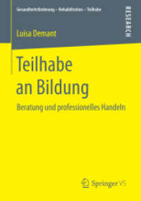 Teilhabe an Bildung : Beratung und professionelles Handeln (Gesundheitsförderung - Rehabilitation - Teilhabe)