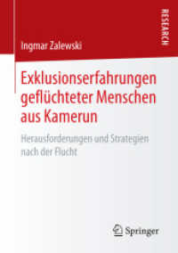 Exklusionserfahrungen geflüchteter Menschen aus Kamerun : Herausforderungen und Strategien nach der Flucht