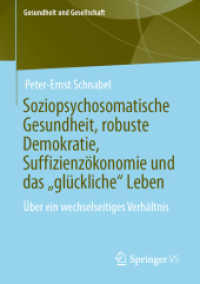 Soziopsychosomatische Gesundheit, robuste Demokratie, Suffizienzökonomie und das „glückliche' Leben : Über ein wechselseitiges Verhältnis (Gesundheit und Gesellschaft)