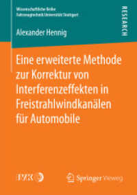 Eine erweiterte Methode zur Korrektur von Interferenzeffekten in Freistrahlwindkanälen für Automobile (Wissenschaftliche Reihe Fahrzeugtechnik Universität Stuttgart)