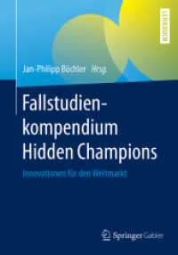Fallstudienkompendium Hidden Champions : Innovationen für den Weltmarkt