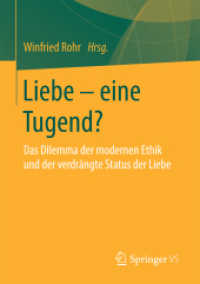 Liebe - eine Tugend? : Das Dilemma der modernen Ethik und der verdrängte Status der Liebe