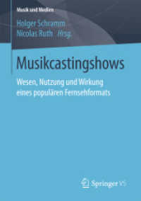 Musikcastingshows : Wesen, Nutzung und Wirkung eines populären Fernsehformats (Musik und Medien)