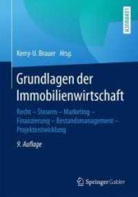 Grundlagen der Immobilienwirtschaft : Recht - Steuern - Marketing - Finanzierung - Bestandsmanagement - Projektentwicklung