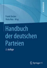 Handbuch der deutschen Parteien （3. Aufl. 2017. xix, 533 S. XIX, 533 S. 6 Abb. 240 mm）