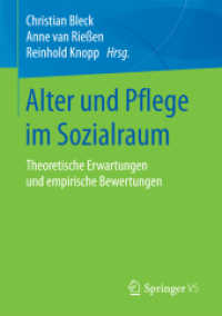 Alter und Pflege im Sozialraum : Theoretische Erwartungen und empirische Bewertungen