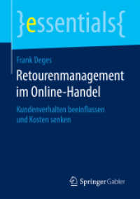 Retourenmanagement im Online-Handel : Kundenverhalten beeinflussen und Kosten senken (essentials)