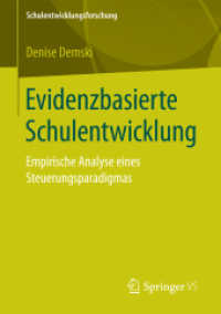 Evidenzbasierte Schulentwicklung : Empirische Analyse eines Steuerungsparadigmas (Schulentwicklungsforschung)