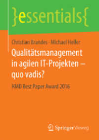 Qualitätsmanagement in agilen IT-Projekten - quo vadis? : HMD Best Paper Award 2016 (Essentials) （1. Aufl. 2017. 2017. ix, 25 S. IX, 25 S. 5 Abb. 210 mm）