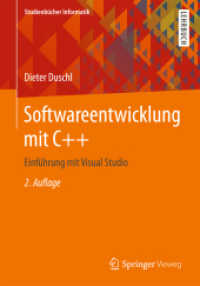 Softwareentwicklung mit C++ : Einführung mit Visual Studio (Studienbücher Informatik) （2ND）