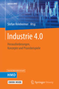 Industrie 4.0, m. 1 Buch, m. 1 E-Book : Herausforderungen, Konzepte und Praxisbeispiele. Mit E-Book (Edition HMD) （2017. xvi, 176 S. XVI, 176 S. 39 Abb., 10 Abb. in Farbe. Book + eBook.）