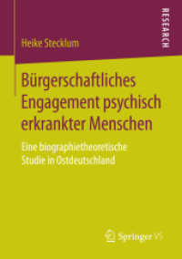 Bürgerschaftliches Engagement psychisch erkrankter Menschen : Eine biographietheoretische Studie in Ostdeutschland