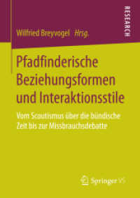 Pfadfinderische Beziehungsformen und Interaktionsstile : Vom Scoutismus über die bündische Zeit bis zur Missbrauchsdebatte