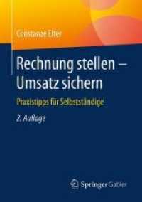 Rechnung Stellen - Umsatz Sichern : Praxistipps Fr Selbststndige （2ND）