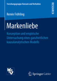 Markenliebe : Konzeption und empirische Untersuchung eines ganzheitlichen kausalanalytischen Modells (Forschungsgruppe Konsum und Verhalten)
