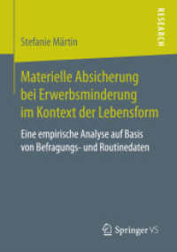 Materielle Absicherung bei Erwerbsminderung im Kontext der Lebensform : Eine empirische Analyse auf Basis von Befragungs- und Routinedaten