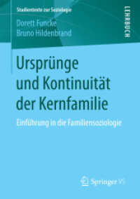 Ursprünge und Kontinuität der Kernfamilie : Einführung in die Familiensoziologie (Studientexte zur Soziologie)