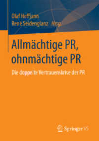 Allmächtige PR, ohnmächtige PR : Die doppelte Vertrauenskrise der PR