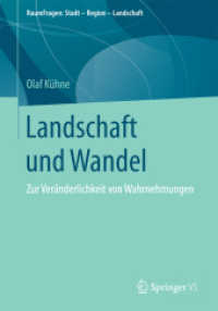 Landschaft und Wandel : Zur Veränderlichkeit von Wahrnehmungen (Raumfragen: Stadt - Region - Landschaft)